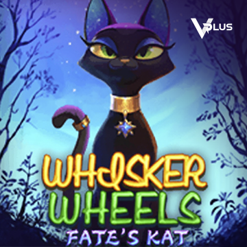Whisker Wheels Fate Kat - SUNBET388