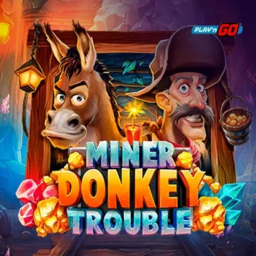 Miner Donkey Trouble - SUNBET388