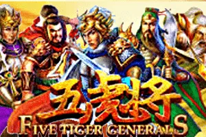 Five Tiger Generals - SUNBET388