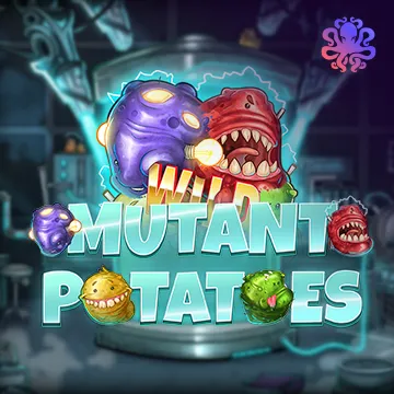 Mutant Potatoes - SUNBET388
