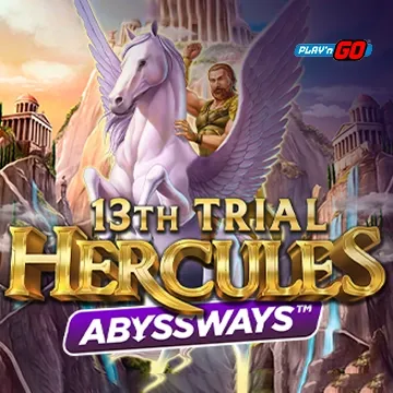 13th Trial Hercules Abyssways - SUNBET388