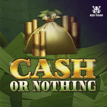 Cash Or Nothing - SUNBET388
