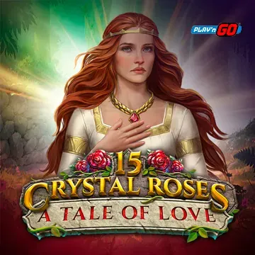15 Crystal Roses: A Tale of Love - SUNBET388