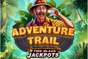 Fire Blaze: Adventure Trail - SUNBET388
