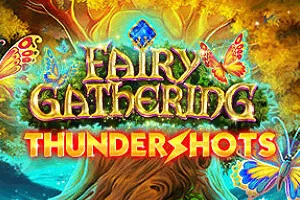 Fairy Gathering: Thundershots - SUNBET388