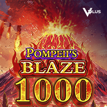 Pompeii``s Blaze 1000 - SUNBET388