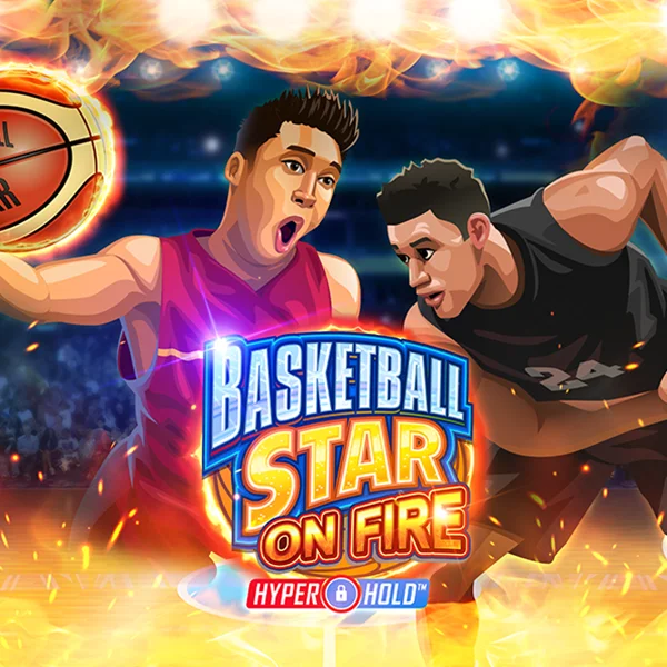 Basketball Star on Fire - SUNBET388