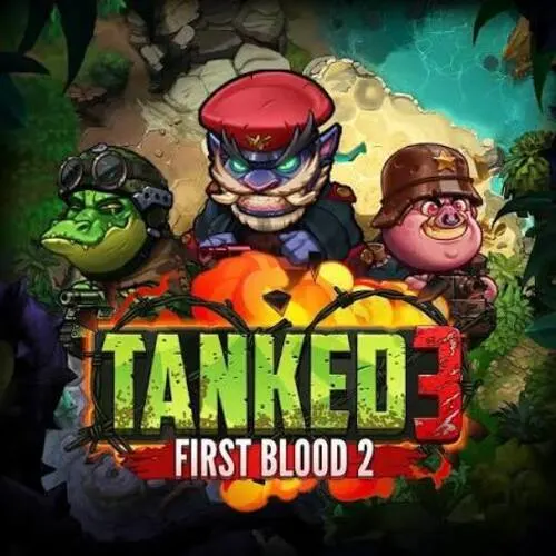 Tanked 3: First Blood 2 - SUNBET388