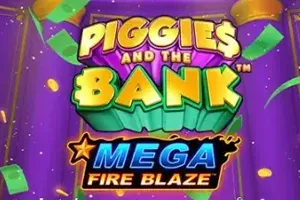 Mega Fire Blaze: Piggies and the Bank - SUNBET388