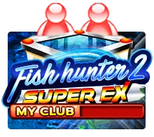 Fish Hunter 2 EX - My Club - SUNBET388