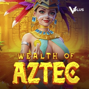 Wealth of Aztec - SUNBET388