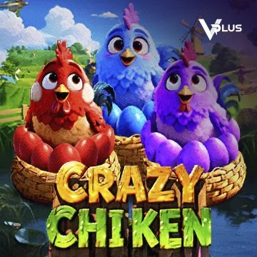 Crazy Chicken - SUNBET388