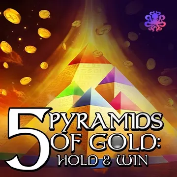 5 Pyramids of Gold: Hold & Win! - SUNBET388