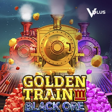 Golden Train III : Black Ore - SUNBET388