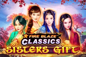 Fire Blaze: Sisters Gift - SUNBET388
