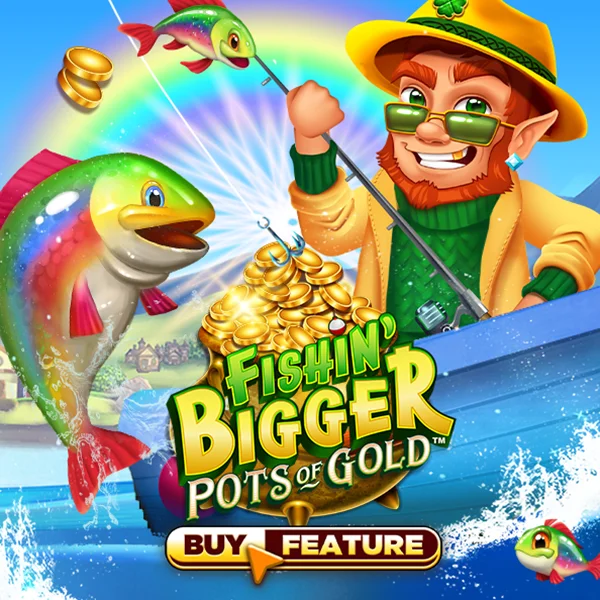 Fishin Bigger Pots of Gold - SUNBET388